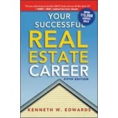Your Successful Real Estate Career (5th Edition) by Kenneth W. Edwards